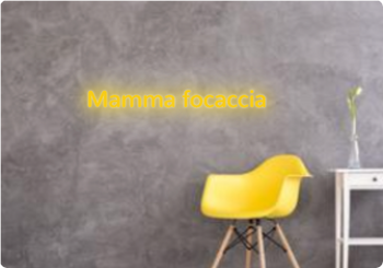 Custom text: Mamma focaccia