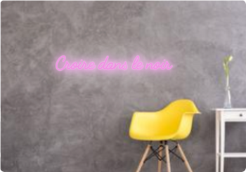 Custom text: Croire dans le noir