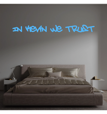 Custom text: In Kevin we trust
