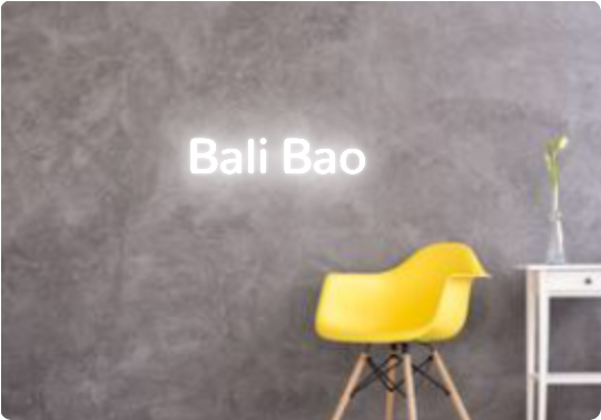 Custom text: Bali Bao