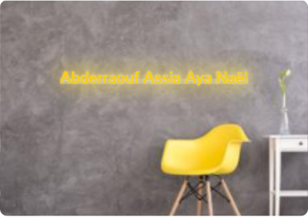 Custom text: Abderraouf Assia Aya Naël