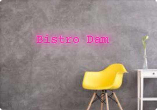 Custom text: Bistro Dam
