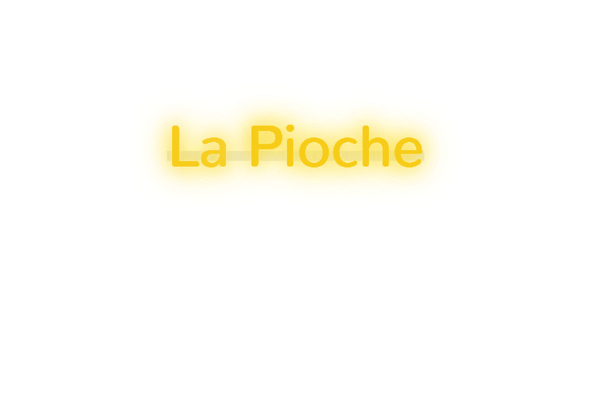 Custom text: La Pioche