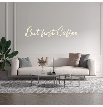 Custom text: But first Coffee
