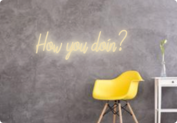 Custom text: How you doin?