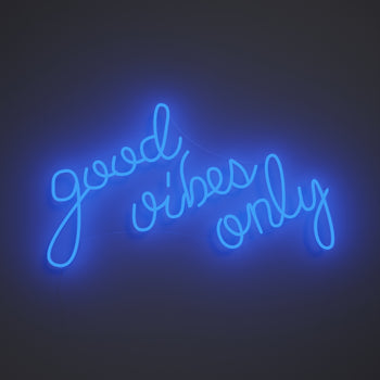 Good Vibes Only, neon LED sign