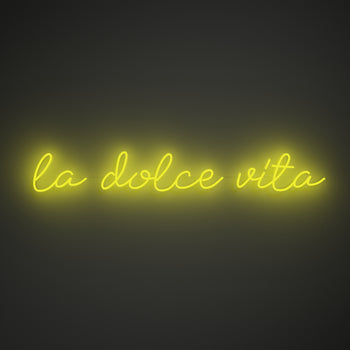 La dolce vita, neon LED sign