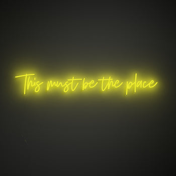This must be the place - neon LED sign